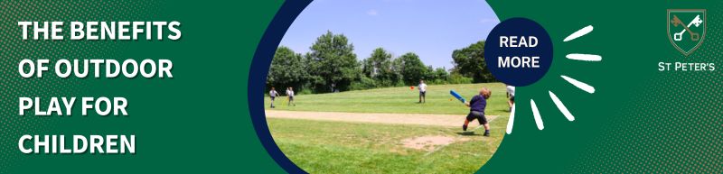The Benefits of Outdoor Play for Children: Read More at St Peter's Prep