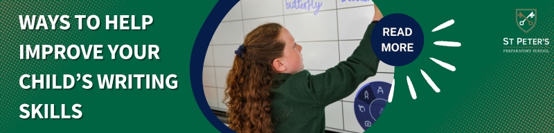 Ways to Help Improve Your Child's Writing Skills: Read More at St Peter’s Prep
