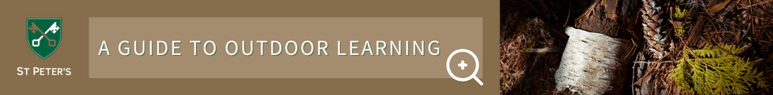 a guide to outdoor learning St Peters Prep School CTA